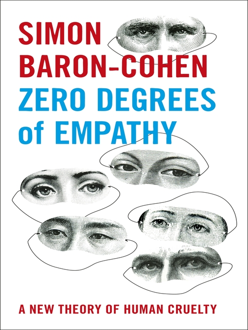 Title details for Zero Degrees of Empathy by Simon Baron-Cohen - Available